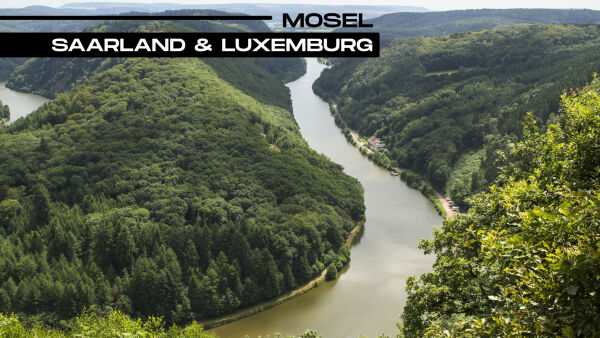 Saarland & Luxemburg – Mosel